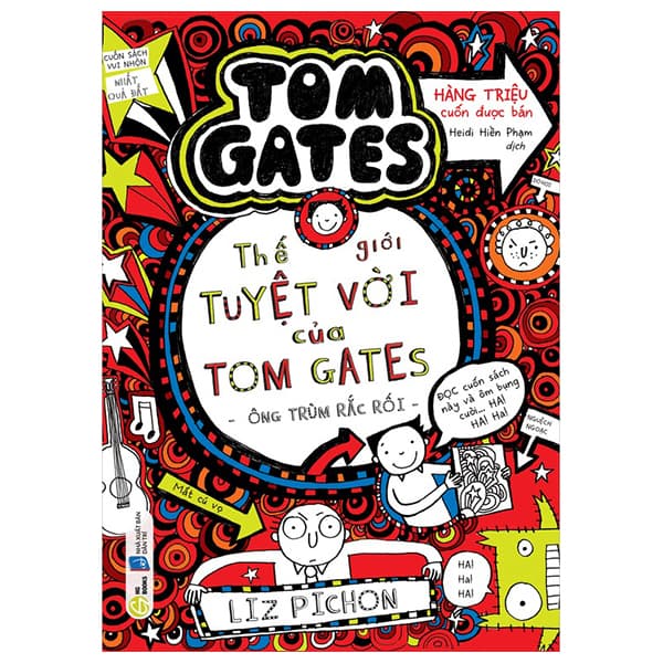 Sách Thế Giới Tuyệt Vời Của Tom Gates - Ông Trùm Rắc Rối - Liz Lee Heinecke