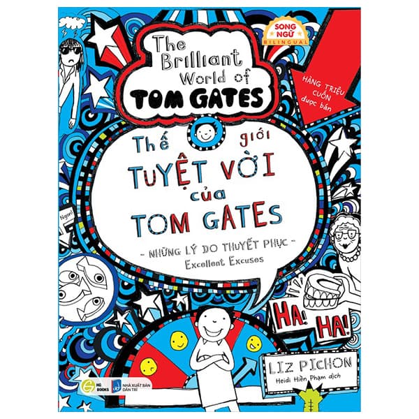 Sách Thế Giới Tuyệt Vời Của Tom Gates - Những Lý Do Thuyết Phục - Exc - Liz Pichon