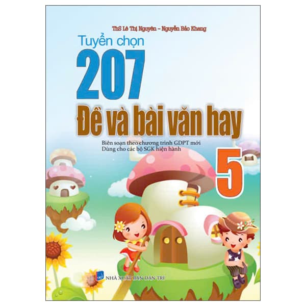 Sách 207 Đề Và Bài Văn Hay 5 - Nguyễn Trí
