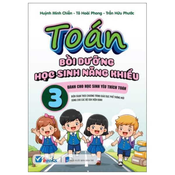 Sách Toán Bồi Dưỡng Học Sinh Năng Khiếu 3 - Huỳnh Minh Chiến