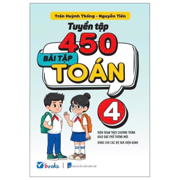 Sách Tuyển Tập 450 Bài Tập Toán 4 - Nguyễn Tiến Huy
