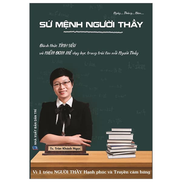 Sách Sứ Mệnh Người Thầy - TS Trần Khánh Ngọc