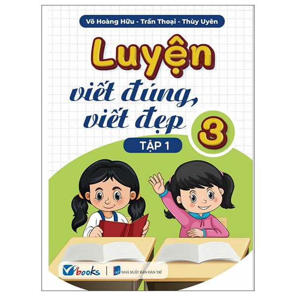 Sách Luyện Viết Đúng, Viết Đẹp 3 - Tập 1 - Trần Du