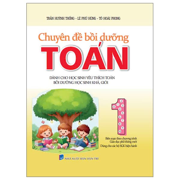 Sách Chuyên Đề Bồi Dưỡng Toán 1 - Trần Huỳnh Thống