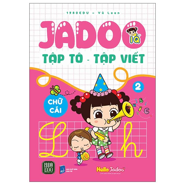 Sách Jadoo Tập Tô-Tập Viết - Chữ Cái - Tập 2