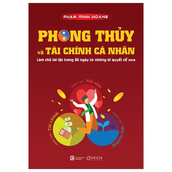 Sách Phong Thủy Tài Chính Cá Nhân - Làm Chủ Tài Lộc Trong 30 Ngày Từ Nh - Phạm Minh Hoàng