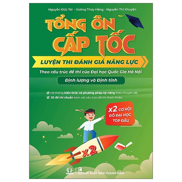 Sách Tổng Ôn Cấp Tốc - Luyện Thi Đánh Giá Năng Lực Theo Cấu Trúc Đ� - Nguyễn Tài Đức