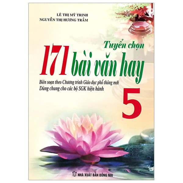 Sách Tuyển Chọn 171 Bài Văn Hay 5 - Lê Thị Mỹ Trinh
