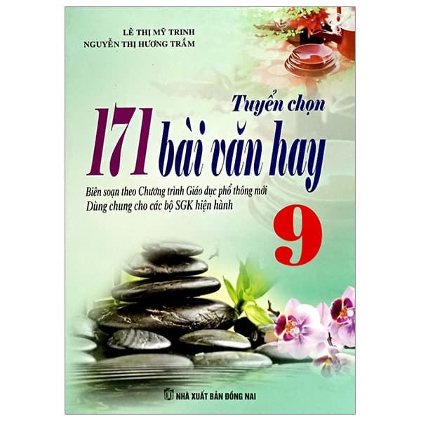 Sách Tuyển Chọn 171 Bài Văn Hay 9 - Lê Thị Mỹ Trinh