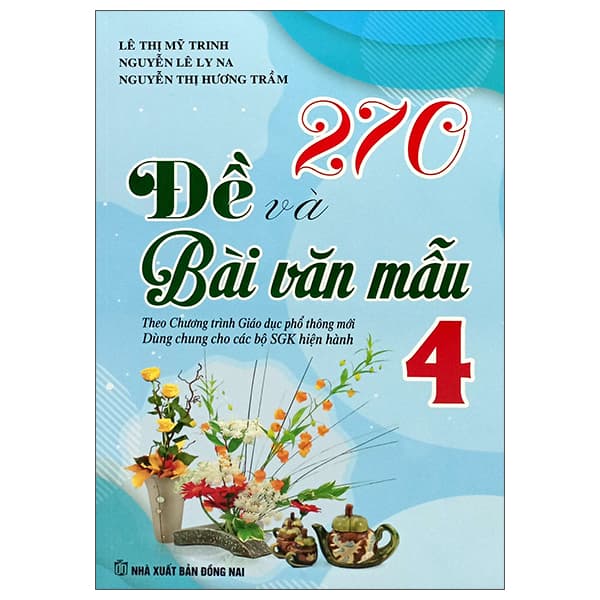 Sách 270 Đề Và Bài Văn Mẫu 4 - Lê Thị Mỹ Trinh
