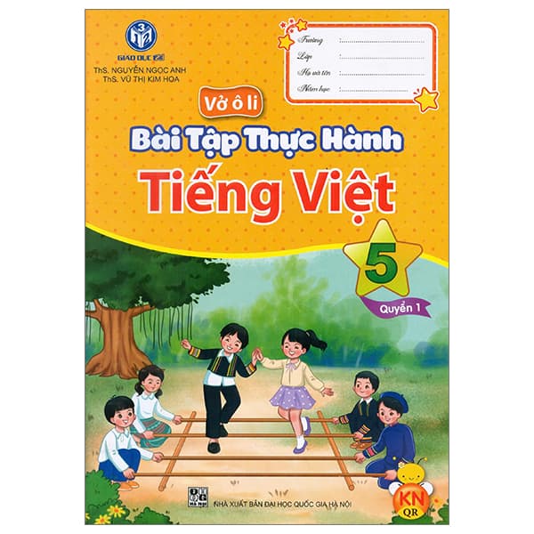Sách Vở Ô Li Bài Tập Thực Hành Tiếng Việt 5 - Quyển 1 (Kết Nối) - ThS Nguyễn Ngọc Anh