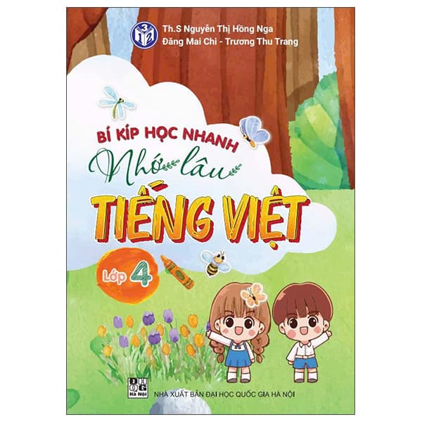 Sách Bí Kíp Học Nhanh Nhớ Lâu Tiếng Việt Lớp 4 - ThS Nguyễn Thị Hồng Nga