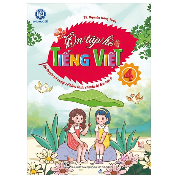 Sách Ôn Tập Hè Tiếng Việt 4 - ThS Nguyễn Hồng Thúy