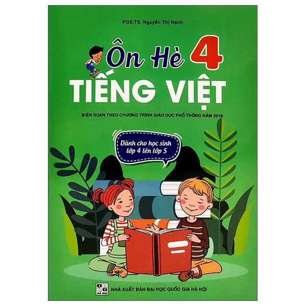 Sách Ôn Hè Tiếng Việt 4 - PGS TS Nguyễn Thị Hạnh