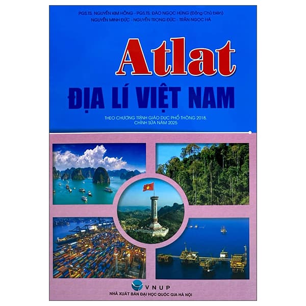 Sách Atlat Địa Lí Việt Nam (Chỉnh Sửa Năm 2025) - Gia Việt