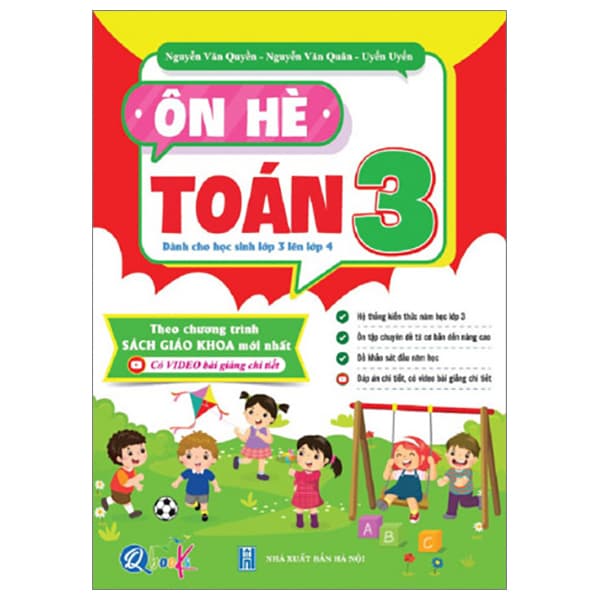 Sách Ôn Hè Toán 3 (Dành Cho Học Sinh Lớp 3 Lên Lớp 4) (Tái Bản 2024) - Nguyễn Văn Quyền
