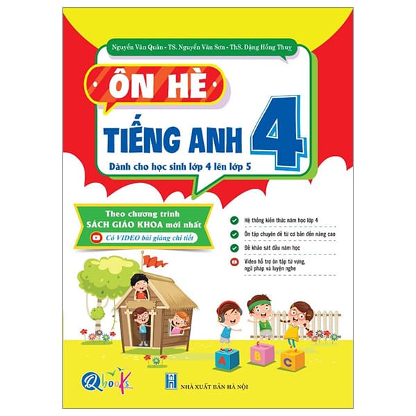 Sách Ôn Hè Tiếng Anh 4 - Dành Cho Học Sinh Lớp 4 Lên Lớp 5 - Nguyễn Văn Quân