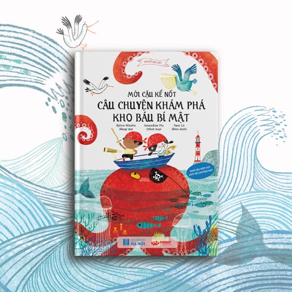 Sách Mời Cậu Kể Nốt Câu Chuyện Khám Phá Kho Báu Bí Mật - Bìa Cứng - Sylvie Misslin