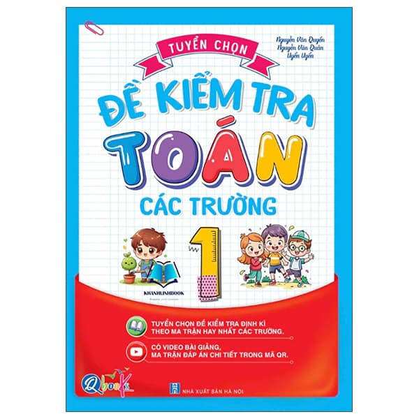 Sách Tuyển Chọn Đề Kiểm Tra Toán Các Trường 1 - Nguyễn Văn Quyền