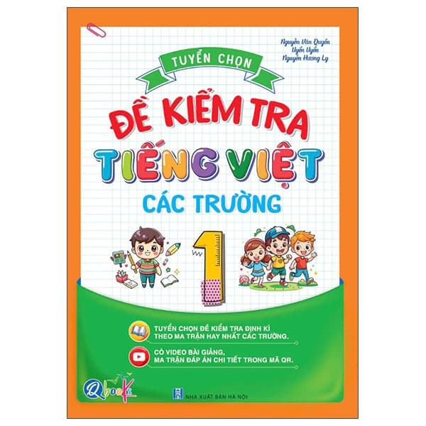 Sách Tuyển Chọn Đề Kiểm Tra Tiếng Việt Các Trường 1 - Nguyễn Văn Quyền