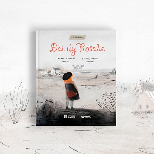 Sách Đại Uý Rosalie - Bìa Cứng - Timothée De Fombelle