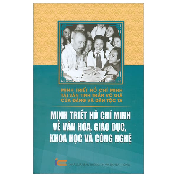 Sách Minh Triết Hồ Chí Minh - Tài Sản Tinh Thần Vô Giá Của Đảng Và D - Minh Thông