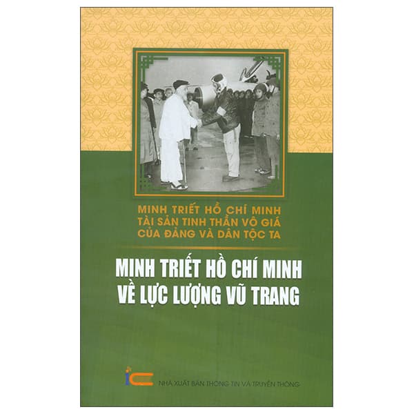 Sách Minh Triết Hồ Chí Minh - Tài Sản Tinh Thần Vô Giá Của Đảng Và D - Minh Thông