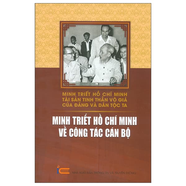 Sách Minh Triết Hồ Chí Minh - Tài Sản Tinh Thần Vô Giá Của Đảng Và D - Minh Thông