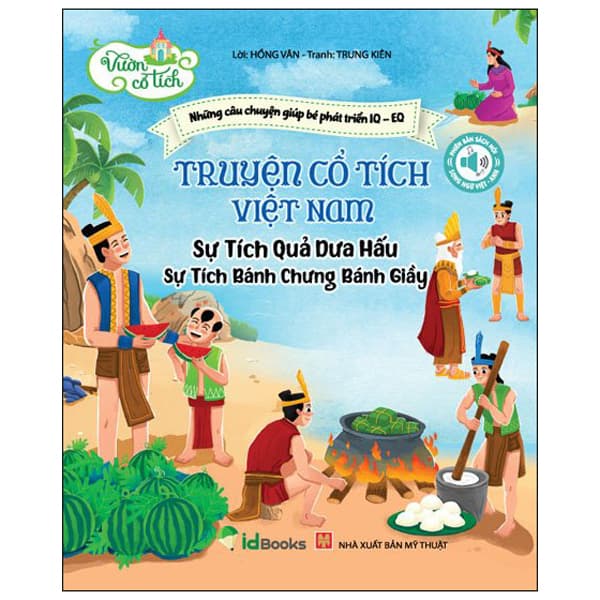 Sách Truyện Cổ Tích Việt Nam - Sự Tích Bánh Trưng Bánh Giày - Sự Tích - Hồng Văn