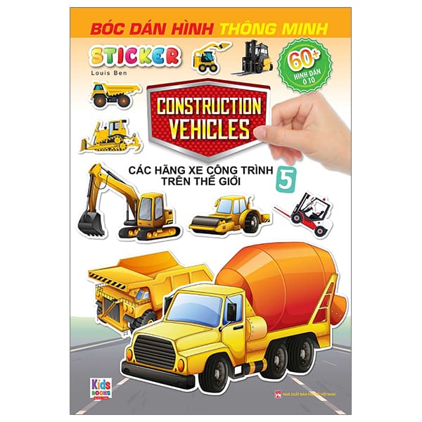 Sách Sticker Bóc Dán Hình Thông Minh - Construction - Các Hãng Xe Công Trình T - Louis Ben