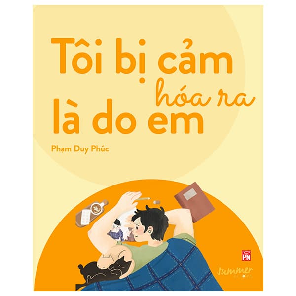 Sách Tôi Bị Cảm Hóa Ra Là Do Em