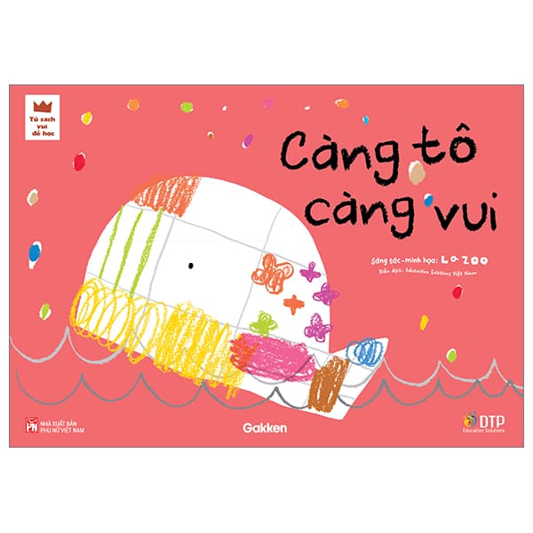 Sách Tủ Sách Vui Để Học - Càng Tô Càng Vui - La ZOO