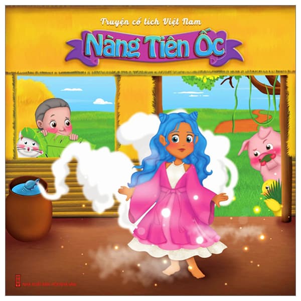 Sách Truyện Cổ Tích Việt Nam - Nàng Tiên Ốc - Nguyễn Hà