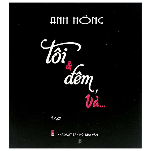 Sách Tôi Và Đêm, Và … - Anh Hồng