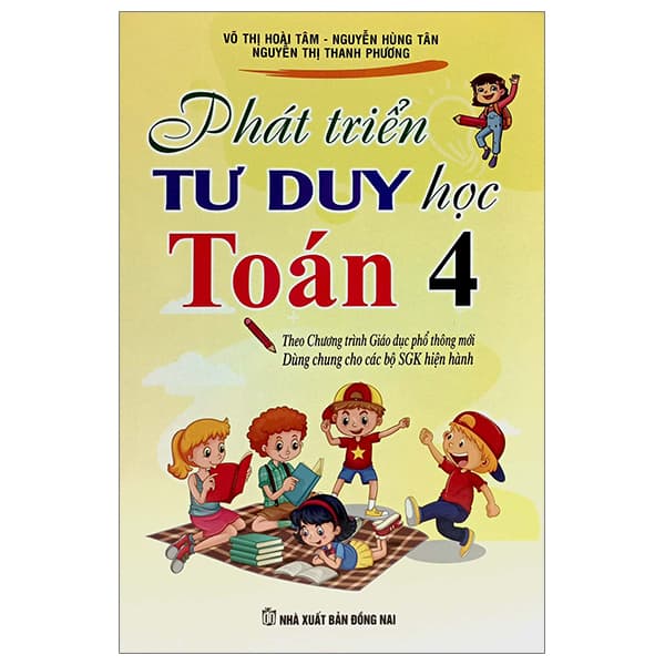 Sách Phát Triển Tư Duy Học Toán 4 (Theo Chương Trình Giáo Dục Phổ Thôn - Võ Thị Hoài Tâm