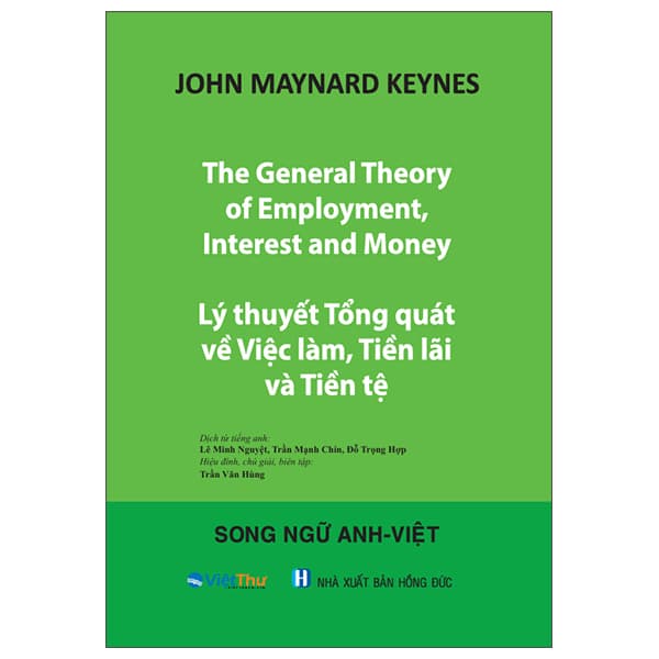 Sách The General Theory Of Employment, Interest And Money - Lý Thuyết Tổng Quát - John Maynard Keynes