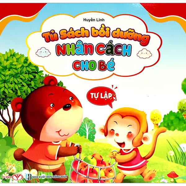 Sách Tủ Sách Bồi Dưỡng Nhân Cách Cho Bé - Tự Lập - Huyền Linh