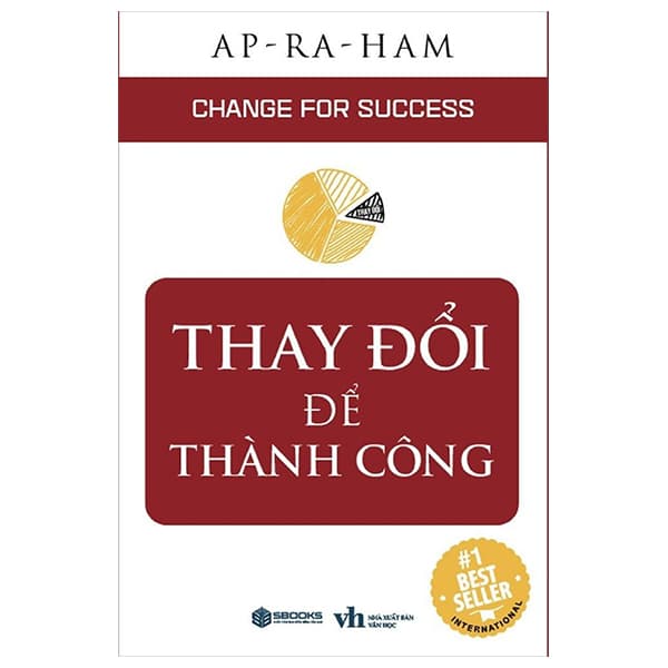 Sách Thay Đổi Để Thành Công - Ap-ra-ham