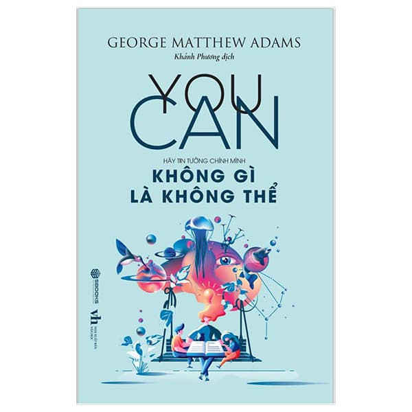 Sách You Can - Không Gì Là Không Thể - George Matthew Adams