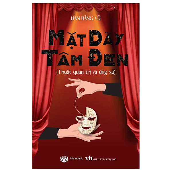Sách Mặt Dày Tâm Đen - Hàn Băng Vũ