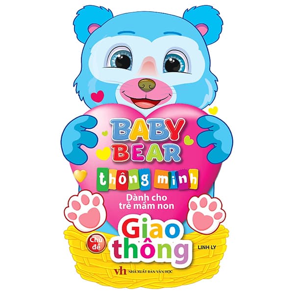 Sách Baby Bear Thông Minh Dành Cho Trẻ Mầm Non - Giao Thông - Linh Ly