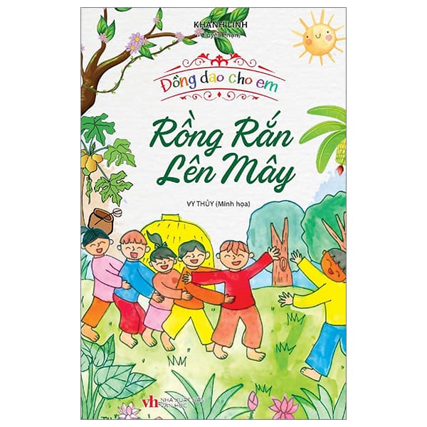 Sách Đồng Dao Cho Em - Rồng Rắn Lên Mây - Khánh Linh
