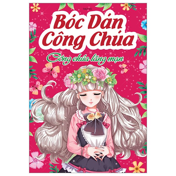 Sách Bóc Dán Công Chúa - Công Chúa Lãng Mạn - Thùy Vũ