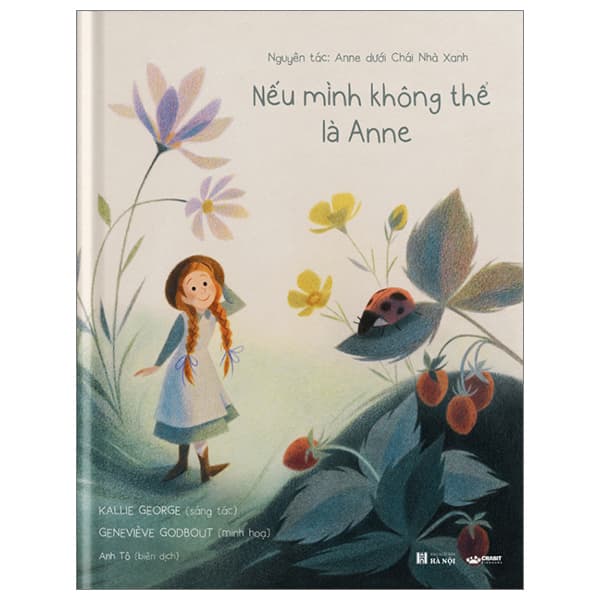 Sách Nếu Mình Không Thể Là Anne - Bìa Cứng - Kallie George