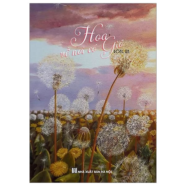 Sách Hoa Về Nơi Có Gió - Gió