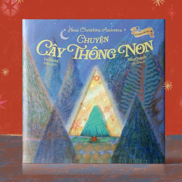 Sách Chuyện Cây Thông Non - Bìa Cứng - Chuyện