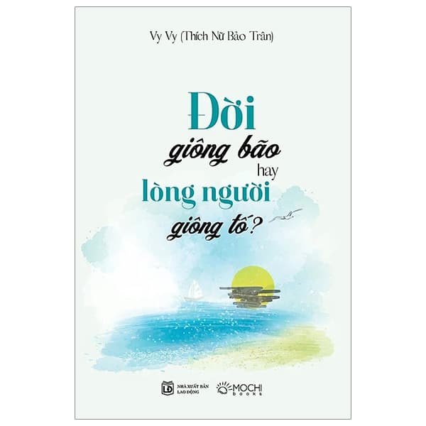 Sách Đời Giông Bão Hay Lòng Người Giông Tố - Lão Ngư
