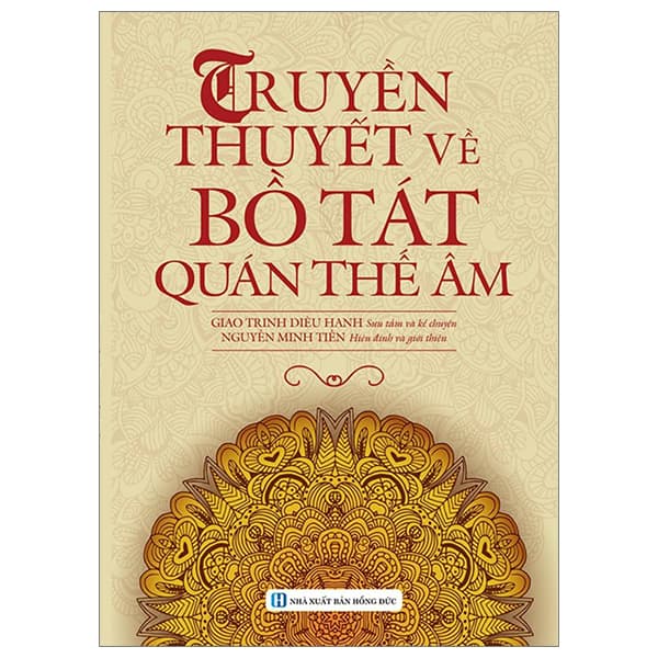 Sách Truyền Thuyết Về Bồ Tát Quán Thế Âm - Giao Trinh Diệu Hạnh