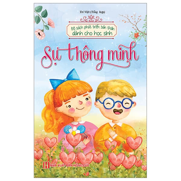 Sách Bộ Sách Phát Triển Bản Thân Dành Cho Học Sinh - Sự Thông Minh - Minh Minh