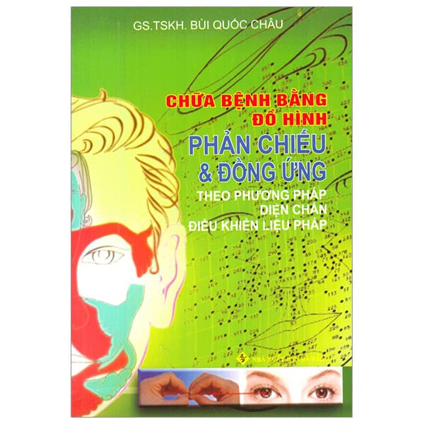 Sách Chữa Bệnh Bằng Đồ Hình Phản Chiếu Và Đồng Ứng